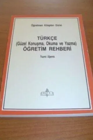 Türkçe ( Güzel Konuşma - Okuma - Yazma ) Rehberi