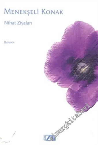 Menekşeli Konak -        2004
