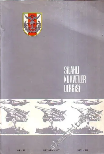 Silahlı Kuvvetler Dergisi - Sayı: 262, Yıl : 96, Haziran 1977