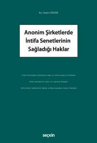 Anonim Şirketlerde İntifa Senetlerinin Sağladığı Haklar