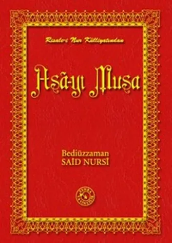 Asa-yı Musa (Büyük Boy) (Ciltli);Risale-i Nur Külliyatından