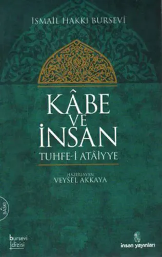 Kâbe ve İnsan; Tuhfe-i Atâiyye İsmail Hakkı Bursevi