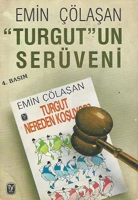 Turgut Nereden Koşuyor - Turgut'un Serüveni