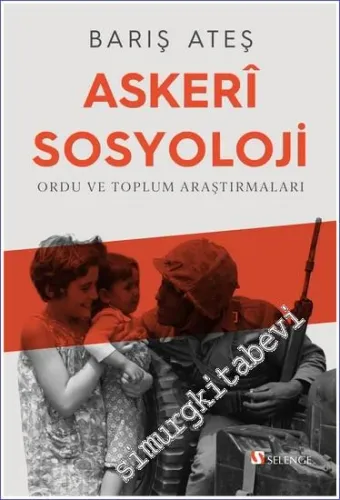 Askeri Sosyoloji : Ordu ve Toplum Araştırmaları -         2022