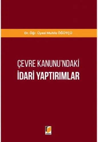 Çevre Kanunu'ndaki İdari Yaptırımlar