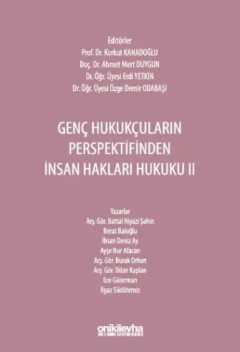 Genç Hukukçuların Perspektifinden İnsan Hakları Hukuku II