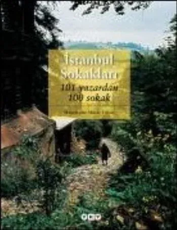 İstanbul Sokakları; 101 Yazardan 100 Sokak