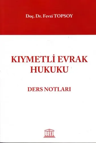 Kıymetli Evrak Hukuku Ders Notları