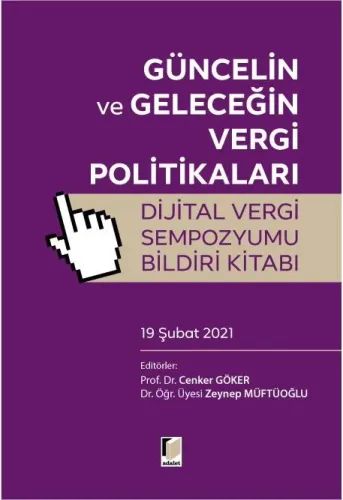 Güncelin ve Geleceğin Vergi Politikaları