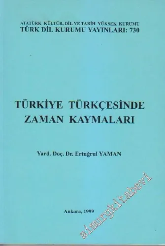 Türkiye Türkçesinde Zaman Kaymaları -        1999