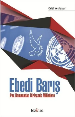 Ebedi Barış; Pax Romanadan Birleşmiş Milletlere