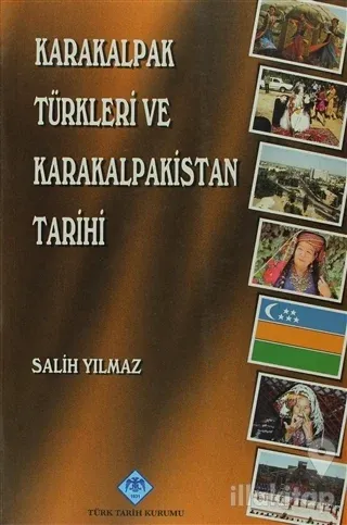 Karakalpak Türkleri ve Karakalpakistan Tarihi