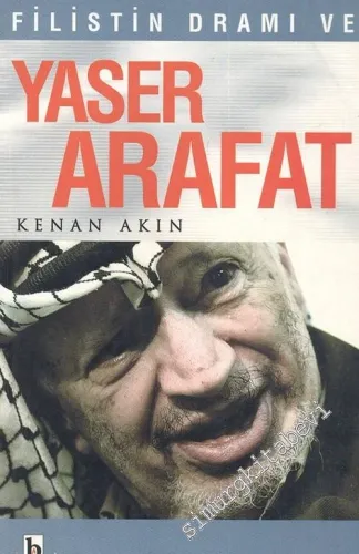 Filistin Dramı ve Yaser Arafat -         2002
