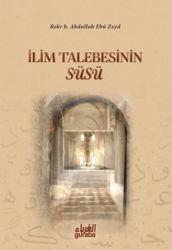 İlim Talebesinin Süsü