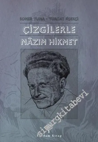 Çizgilerle Nazım Hikmet -         2019