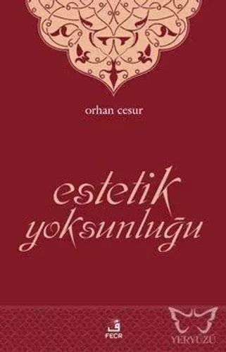 Estetik Yoksunluğu