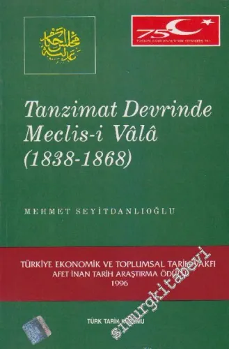 Tanzimat Devrinde Meclis-i Vâlâ (1838 - 1868) -        1999