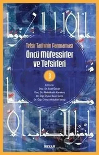 Tefsir Tarihinin Panoraması  Öncü Müfessirler ve Tefsirleri -3