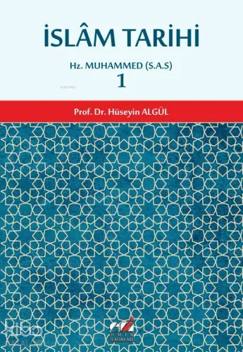 İslam Tarihi 1.cilt (Hz. Muhammed (S.A.S) Dönemi); Hz. Muhammed (S.A.S)