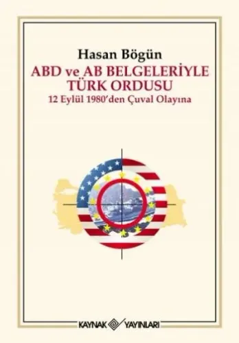 ABD ve AB Belgeleriyle Türk Ordusu; 12 Eylül 1980'den Çuval Olayına
