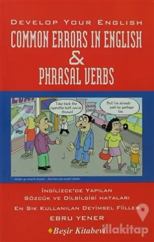 Develop Your English Common Errors in English and Phrasal Verbs