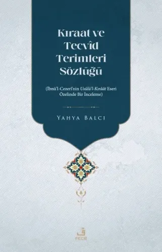 Kıraat Ve Tecvîd Terimleri Sözlüğü