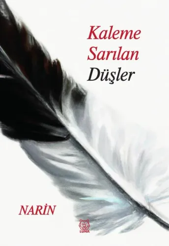 Kaleme Sarılan Düşler