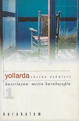 Yollarda - İhtida Öyküleri 1 - İkinci El Kitap