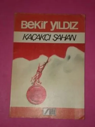 Kaçakçı Şahan