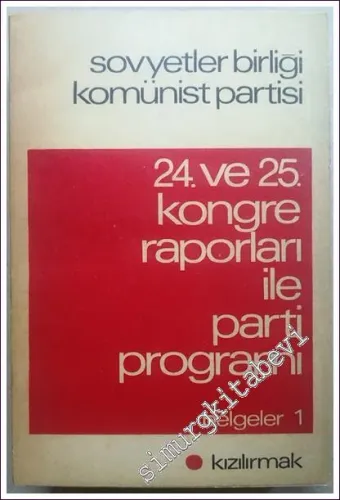 Sovyetler Birliği Komünist Partisi 24. ve 25.Kongre Raporları ile Parti Programı Belgeler, Belgeler 1 -        1976