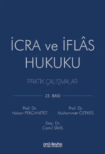 İcra ve İflas Hukuku Pratik Çalışmalar