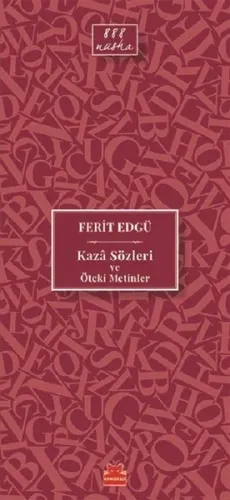 Kaza Sözleri ve Öteki Metinler