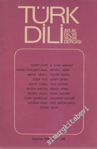 Türk Dili Aylık Dil Dergisi  - 333  XXXIX  28  Haziran