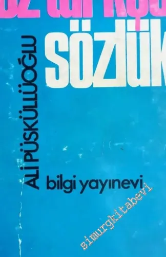 Öz Türkçe Sözlük -