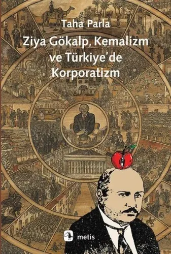 Ziya Gökalp, Kemalizm ve Türkiye'de Korporatizm