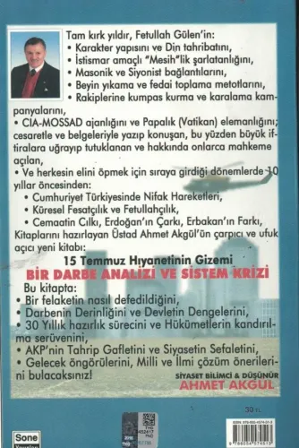 Bir Darbe Analizi ve Sistem Krizi 15 Temmuz Hıyanetinin Gizemi Ahmet A