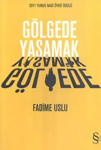 Gölgede Yaşamak