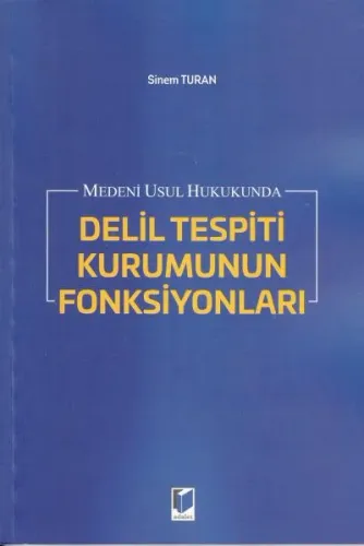 Delil Tespiti Kurumunun Fonksiyonları