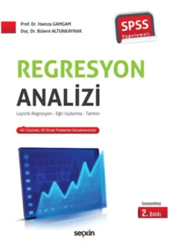 Regresyon Analizi; Lojistik Regresyon-Eğri Uydurma-Tahmin