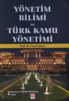 Yönetim Bilimi ve Türk Kamu Yönetimi