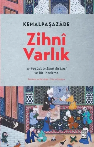 Zihni Varlık - el-Vücudu'z-Zihni Risalesi ve Bir İnceleme | Kitap Amba
