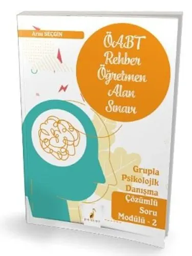 Pelikan Yayınları MEB-AGS ÖABT Rehber Öğretmenliği Alan Sınavı Grupla Psikolojik Danışma Çözümlü Soru Modülü 2