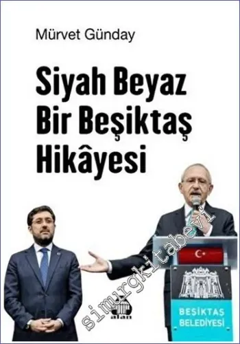 Siyah Beyaz Bir Beşiktaş Hikayesi -         2023