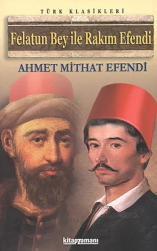 Felatun Bey ile Rakım Efendi