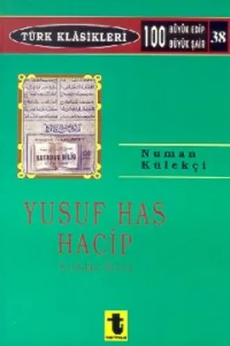 Yusuf Has Hacip ve Kutadgu Bilig