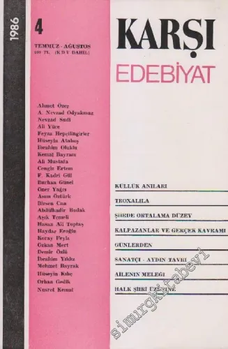 Karşı - Edebiyat Sanat Düşün Dergisi  - Sayı: 4      Temmuz - Ağustos