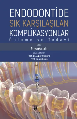 Endodontide Sık Karşılaşılan Komplikasyonlar