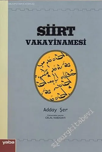 Siirt Vakayinamesi: Doğu Süryani Nasturi Kilisesi Tarihi -         2010