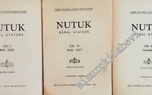 Nutuk, 3 Cilt TAKIM: 1919 - 1920 / 1920 - 1927 / Vesikalar -        1969