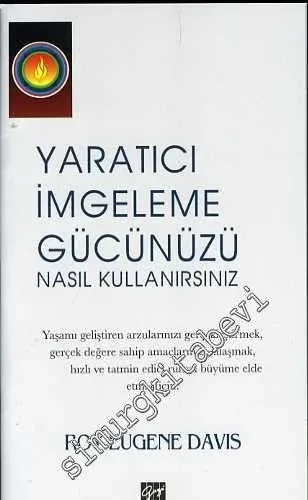 Yaratıcı İmgeleme Gücünüzü Nasıl Kullanırsınız ? -